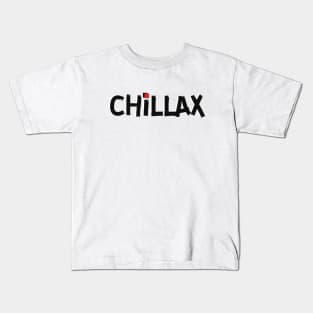 Chillax Kids T-Shirt